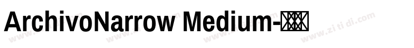 ArchivoNarrow Medium字体转换